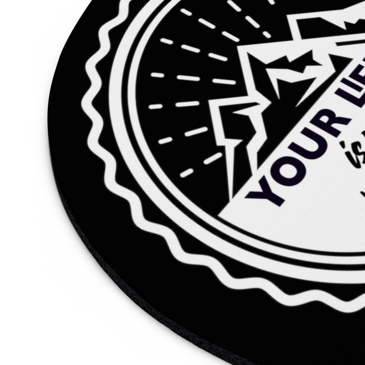 Round Your Life Is Worth My Time w/Mountain Mouse Pad - Image 5